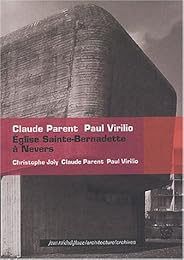 Claude Parent, Paul Virilio, Église Sainte-Bernadette à Nevers