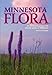 Minnesota Flora: An Illustrated Guide to the Vascular Plants of Minnesota