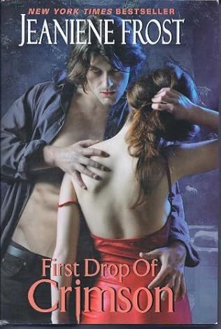 First Drop Of Crimson Night Huntress World Book 1 By