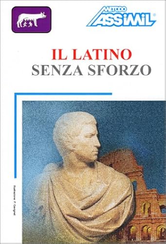 Download Il Latino senza sforzo (1 livre + coffret de 4 cassettes) (en italien) PDF