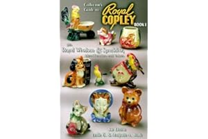Collector's Guide to Royal Copley: Plus Royal Windsor & Spaulding, Identification and Values, Book I