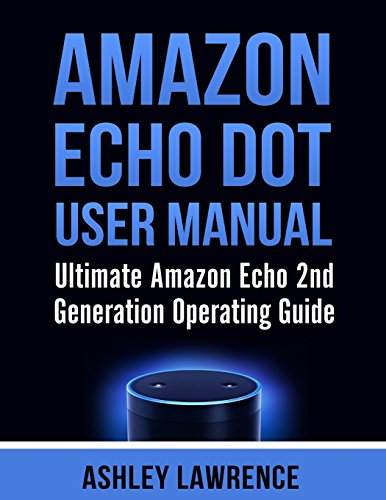 Amazon Echo Show 5 & Echo Show 8 The Complete User Guide - Learn to Use Your Echo Show Like A Pro echo show manual pdf free download