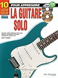 10 leçons faciles pour apprendre Le solo à la Guitare + CD + DVD by 