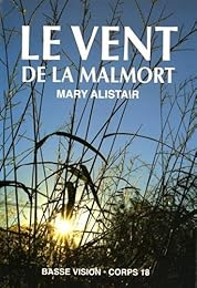 Le  vent de la Malmort