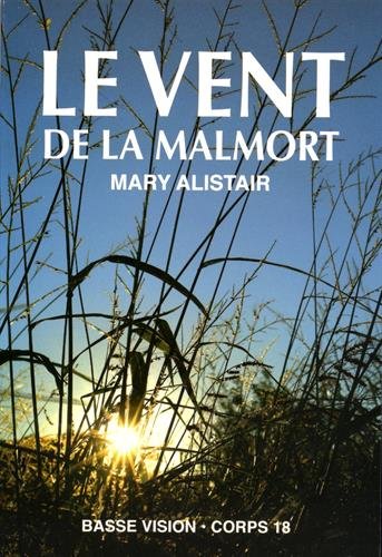 Le  vent de la Malmort