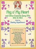 Peg O' My Heart and Other Favorite Song Hits, 1912 & 1913