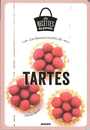 Les  bonnes recettes de tartes