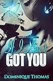 If I Ain't Got You