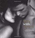Sex with Spirit: An Illustrated Guide to Techniques and Traditions