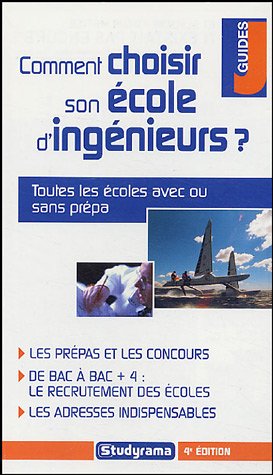 Comment choisir son école d'ingénieurs ?