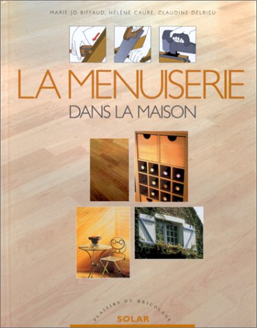 La  menuiserie dans la maison