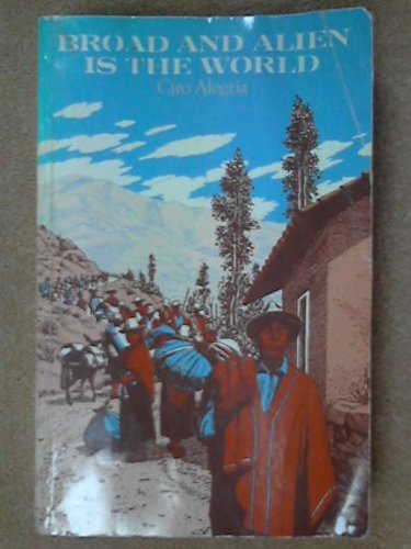 Broad and Alien Is the World