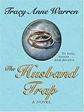 The Husband Trap (The Trap Trilogy #1)