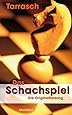 Das Schachspiel. Die Originalfassung