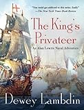 The King's Privateer: An Alan Lewrie Naval Adventure (Alan Lewrie Naval Adventures Book 4)