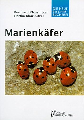 Marienkäfer (Coccinellidae) (Die Neue Brehm-Bücherei ; 451) (German Edition) (German) Perfect Paperback – 1997