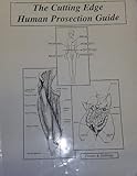 The Cutting Edge : A Human Prosection Guide, Frasier, Mark B. and Giddings, F. Dennis, 0961522631