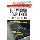 The Wrong Complexion for Protection: How the Government Response to Disaster Endangers African American Communities