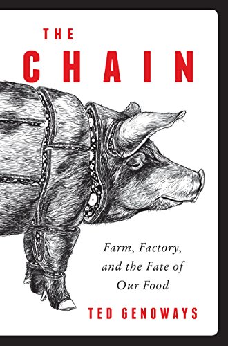 The Chain: Farm, Factory, and the Fate of Our Food at Amazon