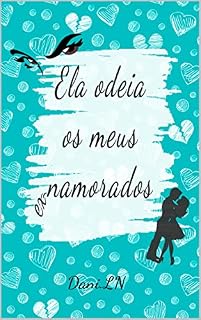 Livro Ela odeia os meus ex-namorados