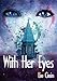With Her Eyes (Short Stories by Liu Cixin Book 11)