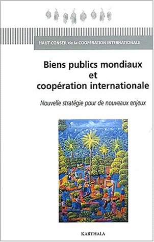 Biens publics mondiaux et coopération internationale