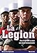 La Legion: Avec le 2e REP au coeur des crises internationales - Mémoire d´un légionnaire by 