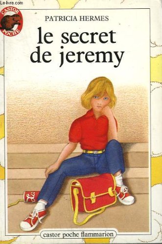 Le secret de jeremy. collection castor poche n° 26