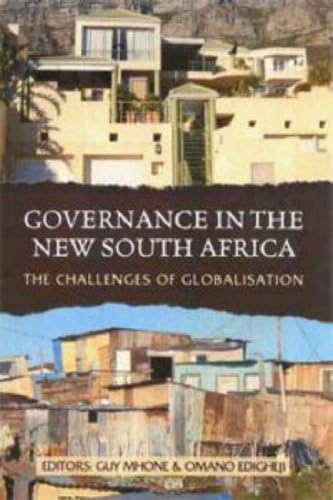 Governance in the New South Africa: The Challenges of Globalisation