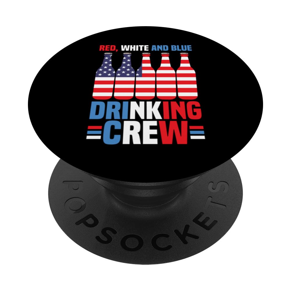 Red White And Blue Drinking Crew Funny USA 4th Of July Party PopSockets Swappable PopGrip
