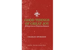Good Tidings of Great Joy: A Collection of Christmas Sermons