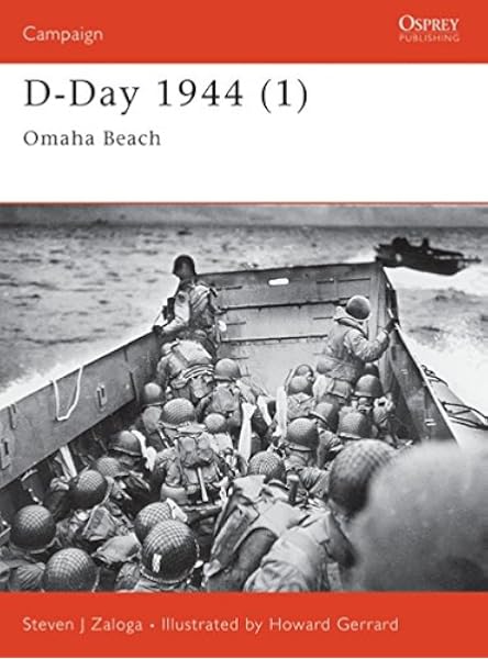 Campaign 100 D Day 1944 1 Omaha Beach Howard Gerrard Ramiro