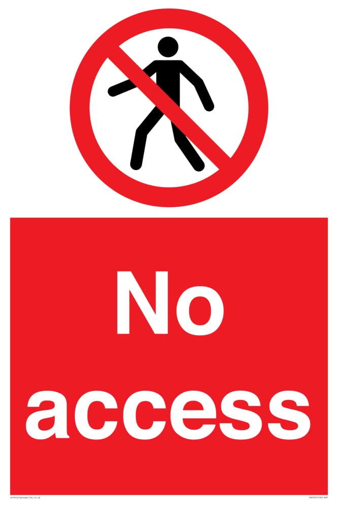 No access Sign - 400x600mm - A2P