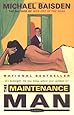 The Maintenance Man: A Novel