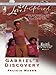Gabriel's Discovery (Faith on the Line Book 267) by Felicia Mason
