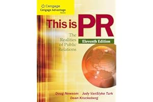 Cengage Advantage Books: This is PR: The Realities of Public Relations (Wadsworth Series in Mass Communication and Journalism)