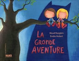 La  grande aventure