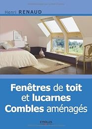 Fenêtres de toit et lucarnes, combles aménagés