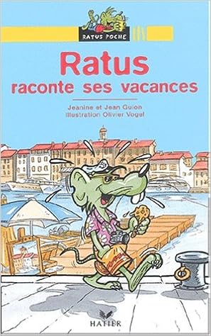 Amazon.fr - Ratus raconte ses vacances - Guion, Jeanine, Guion ...