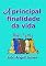Livro A Principal Finalidade Da Vida