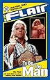 Ric Flair: To Be the Man (WWE)