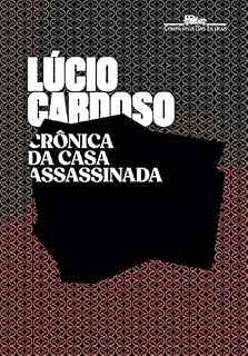 Livro Crônica da casa assassinada