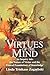 Virtues of the Mind: An Inquiry into the Nature of Virtue and the Ethical Foundations of Knowledge (Cambridge Studies in Philosophy)