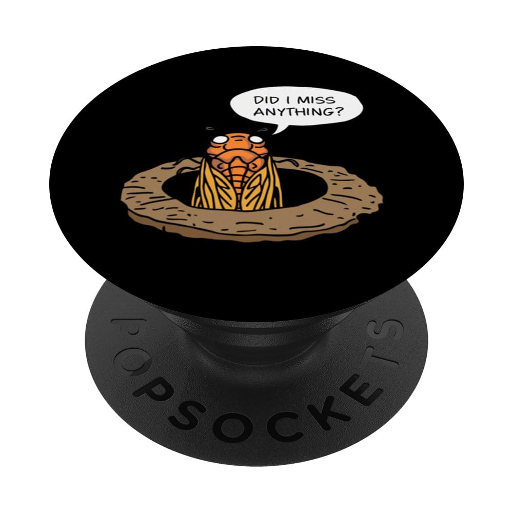 Funny Cicada Summer 2024 Cicada Did I Miss Anything? PopSockets Swappable PopGrip