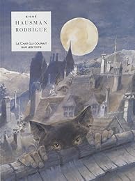 Le  chat qui courait sur les toits