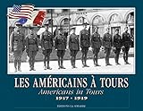 Image de Les Américains à Tours (1917-1919)