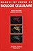 Manuel de poche de biologie cellulaire (French Edition) by 