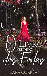Livro O Livro Perdido das Fadas