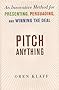Pitch Anything: An Innovative Method for Presenting, Persuading, and Winning the Deal (Business Skills and Development)