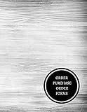 Order Purchase Order Forms: Purchase Order Log